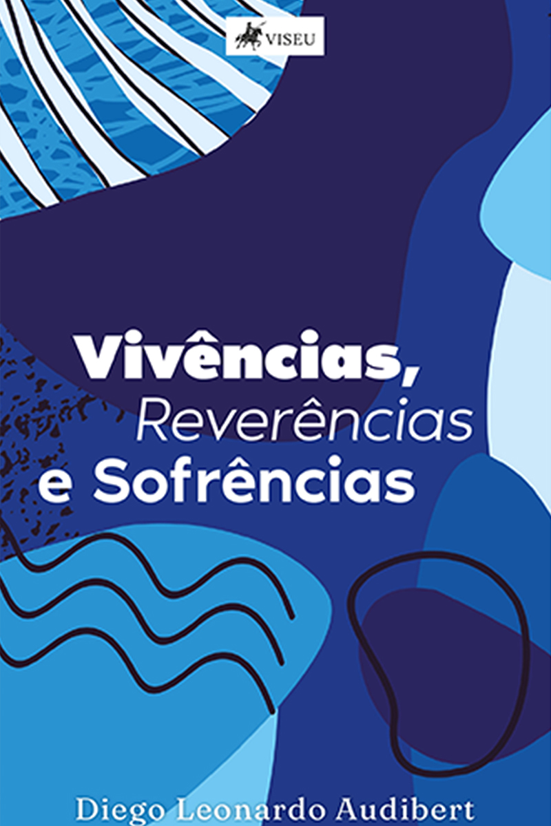 Vivências, Reverências e Sofrências