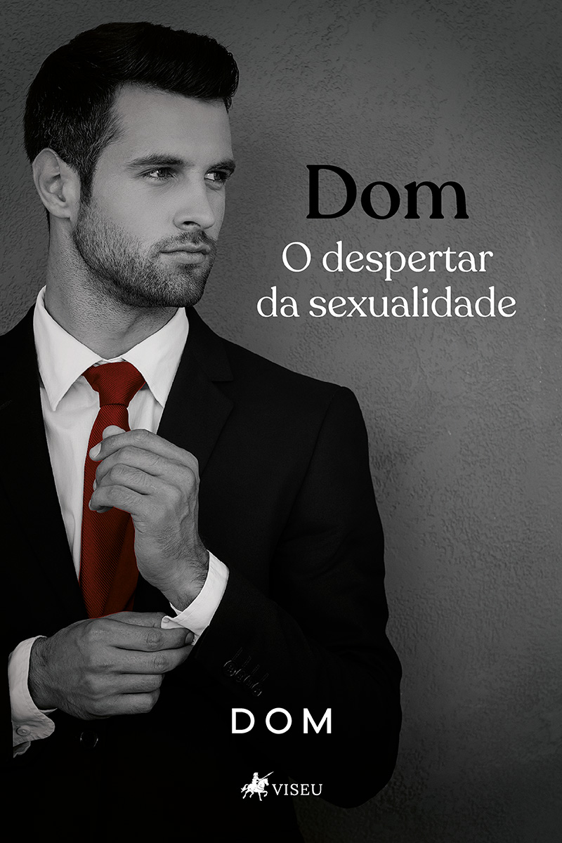 Dom: o despertar da sexualidade