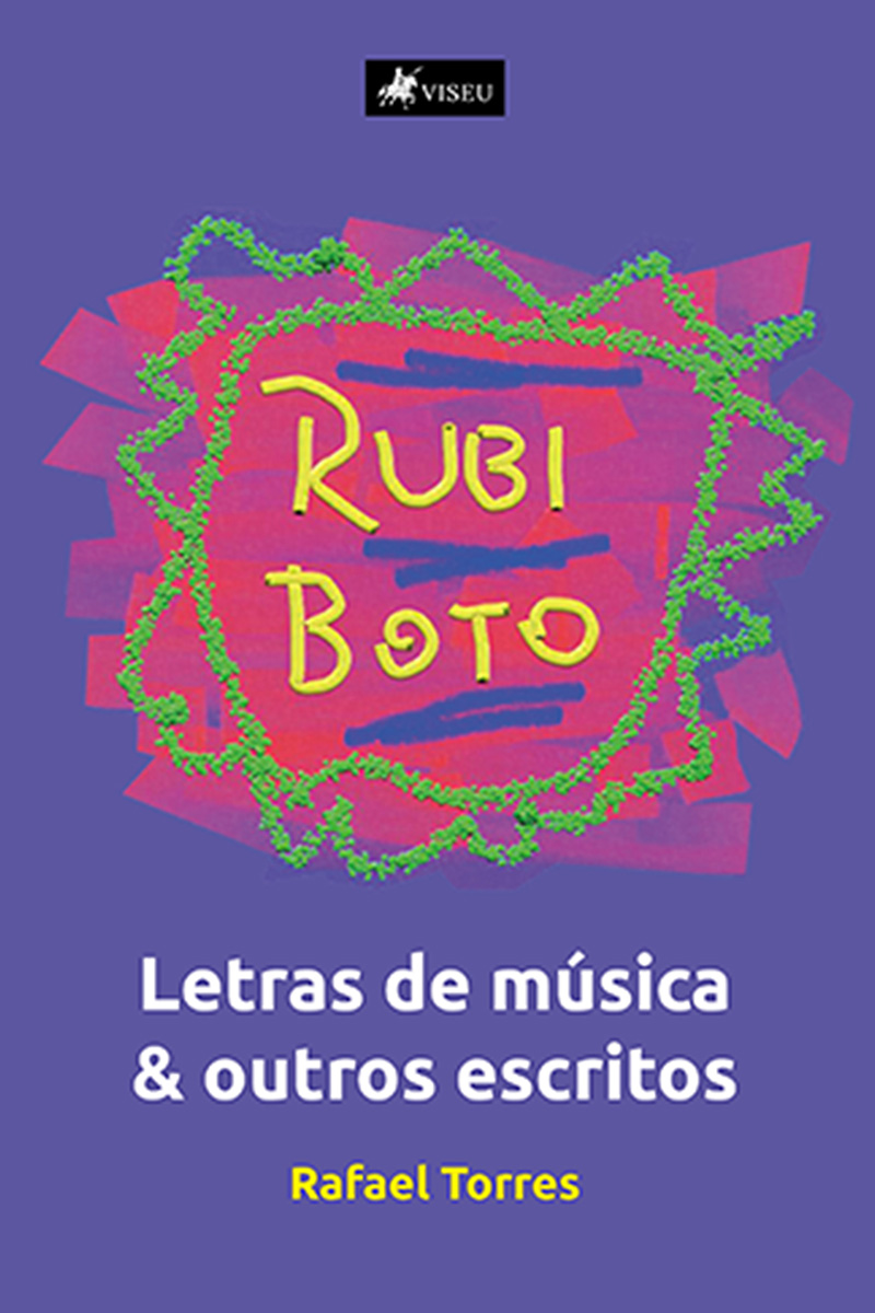 Rubi Boto: Letras de música e outros escritos