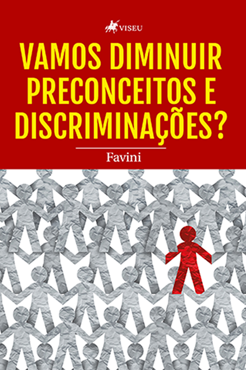 Vamos diminuir preconceitos e discriminações?