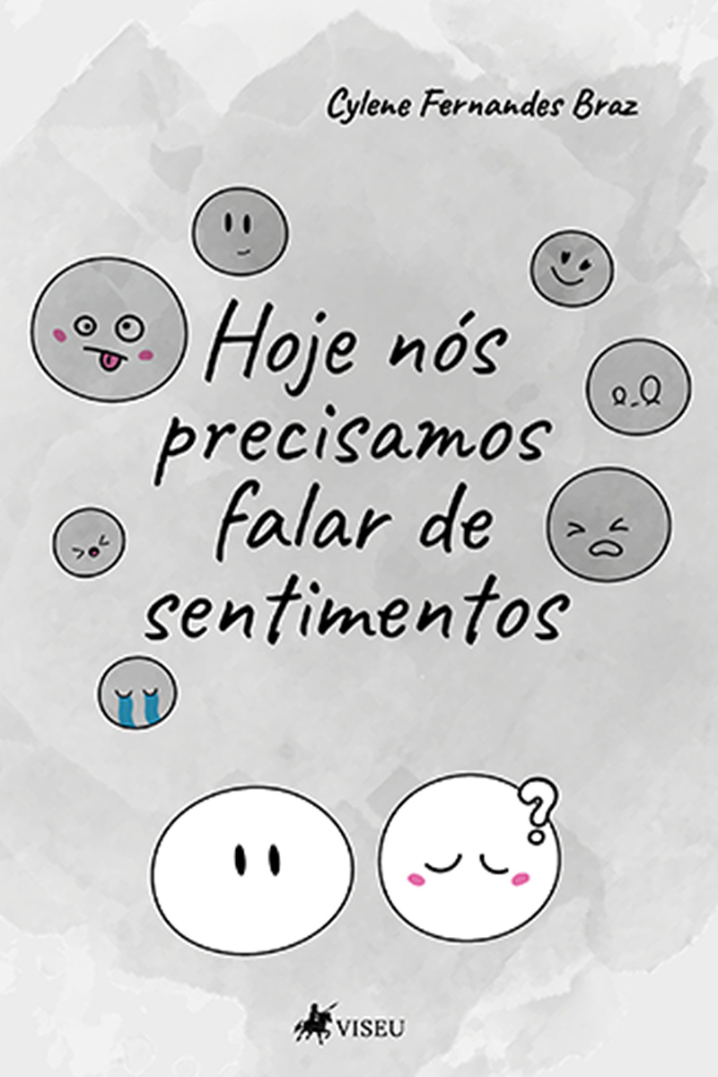 Hoje nós precisamos falar de sentimentos