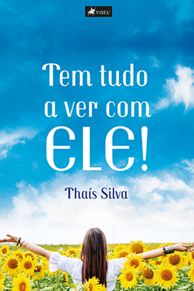 Tem tudo a ver com ele!