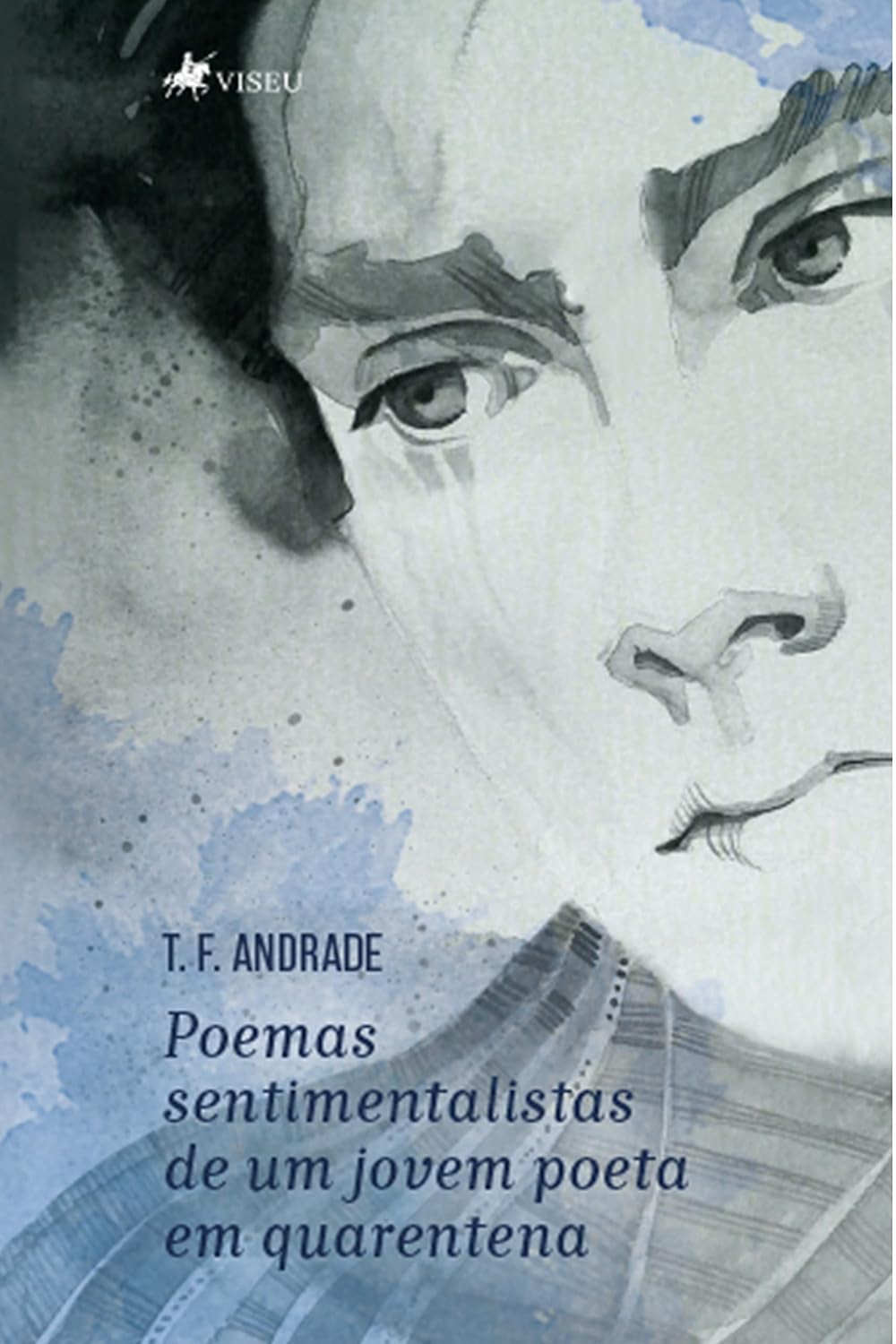 Poemas sentimentalistas de um jovem poeta em quarentena