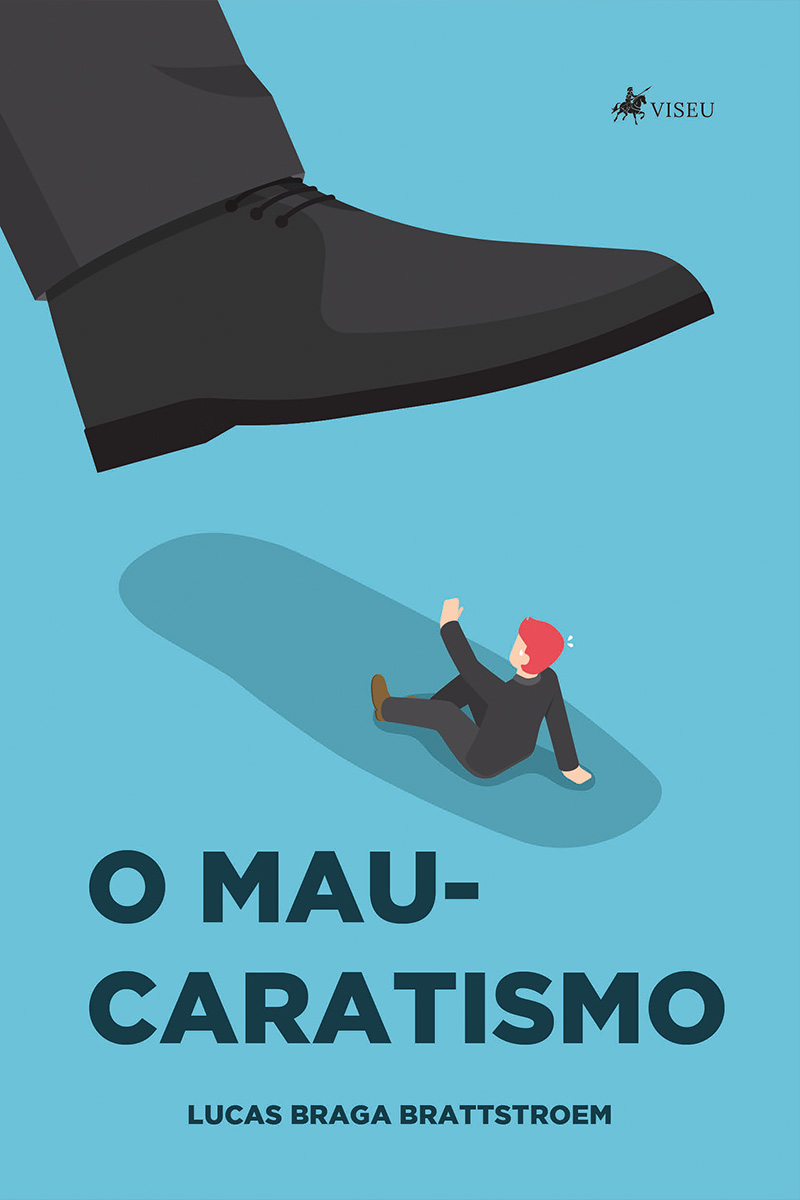 O Mau-caratismo