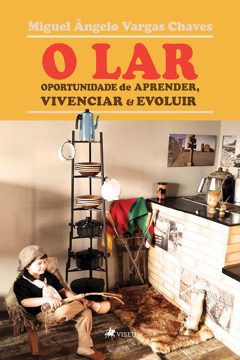 O Lar: Oportunidade de aprender, vivenciar e evoluir