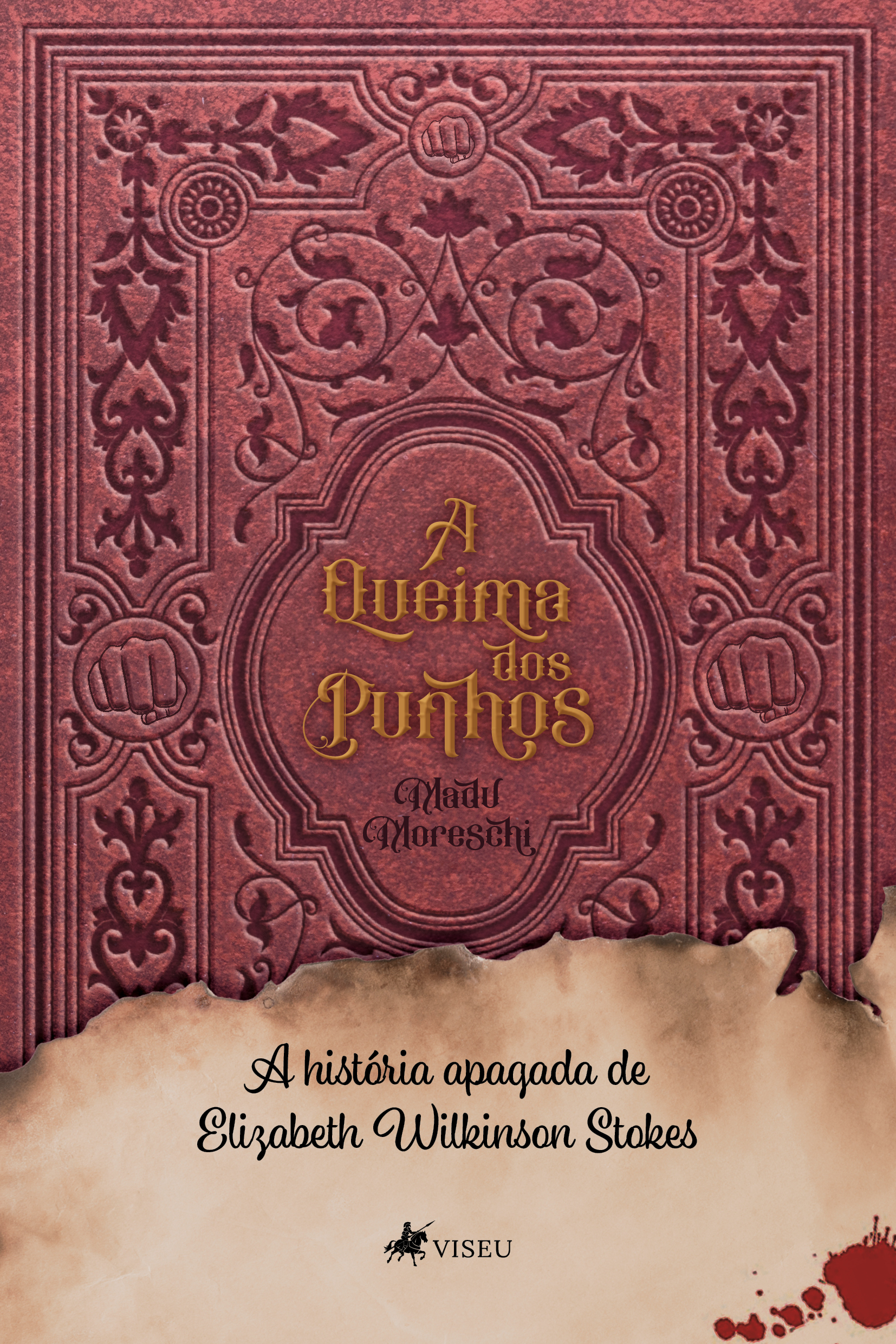 A queima dos punhos: A história apagada de Elizabeth Wilkinson Stokes