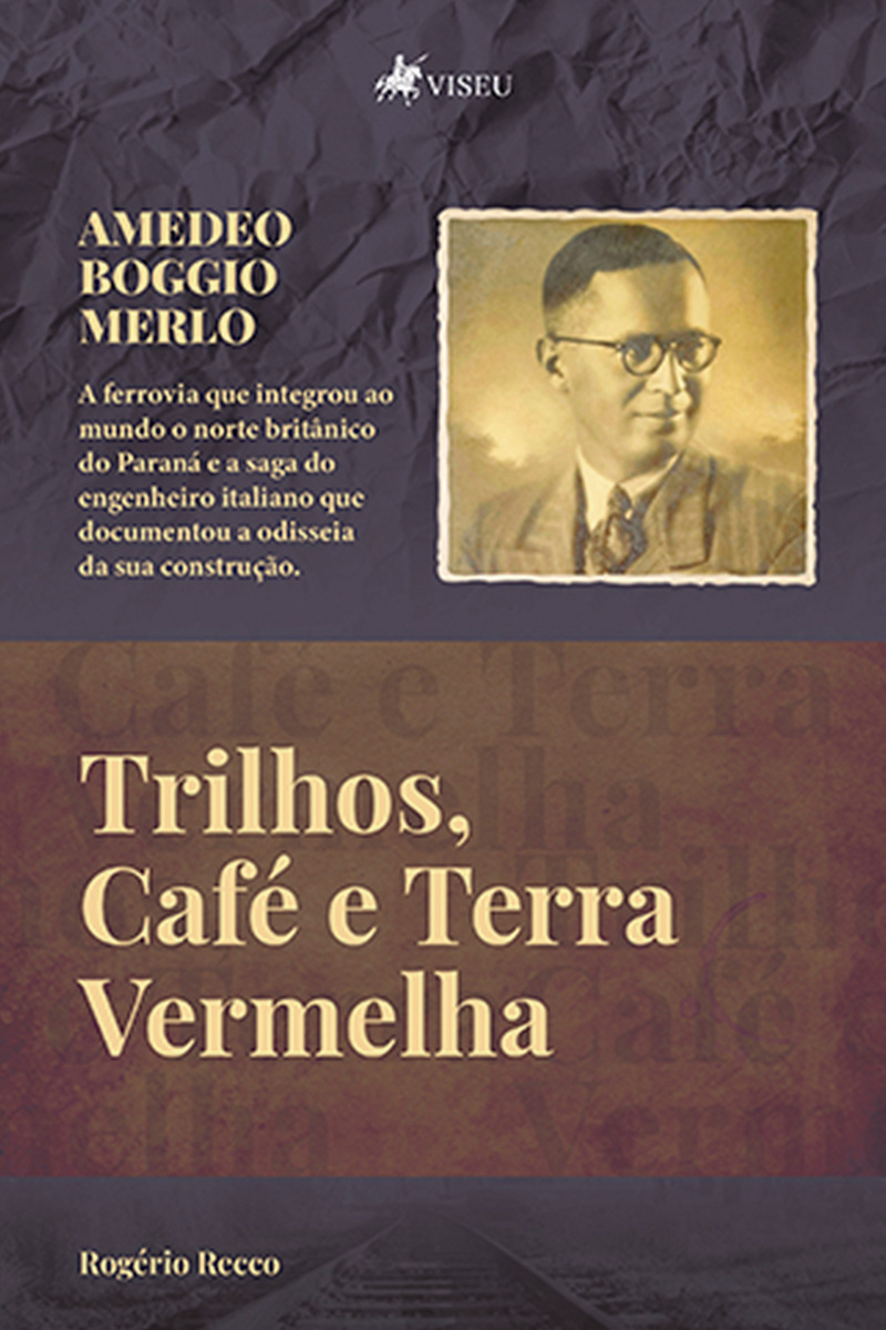 Trilhos, Café e Terra Vermelha