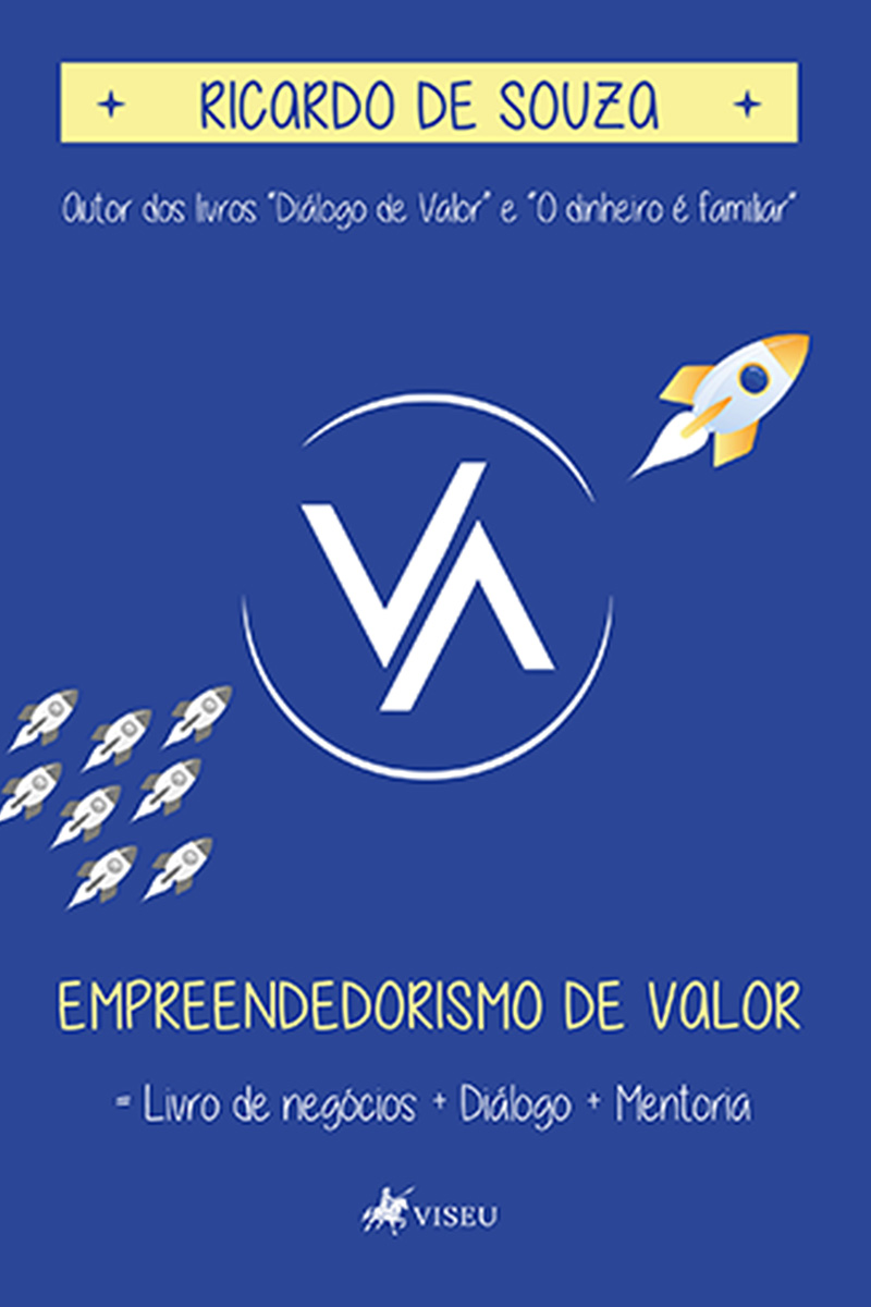 Empreendedorismo de Valor: Livro de Negócios + Diálogo + Mentoria