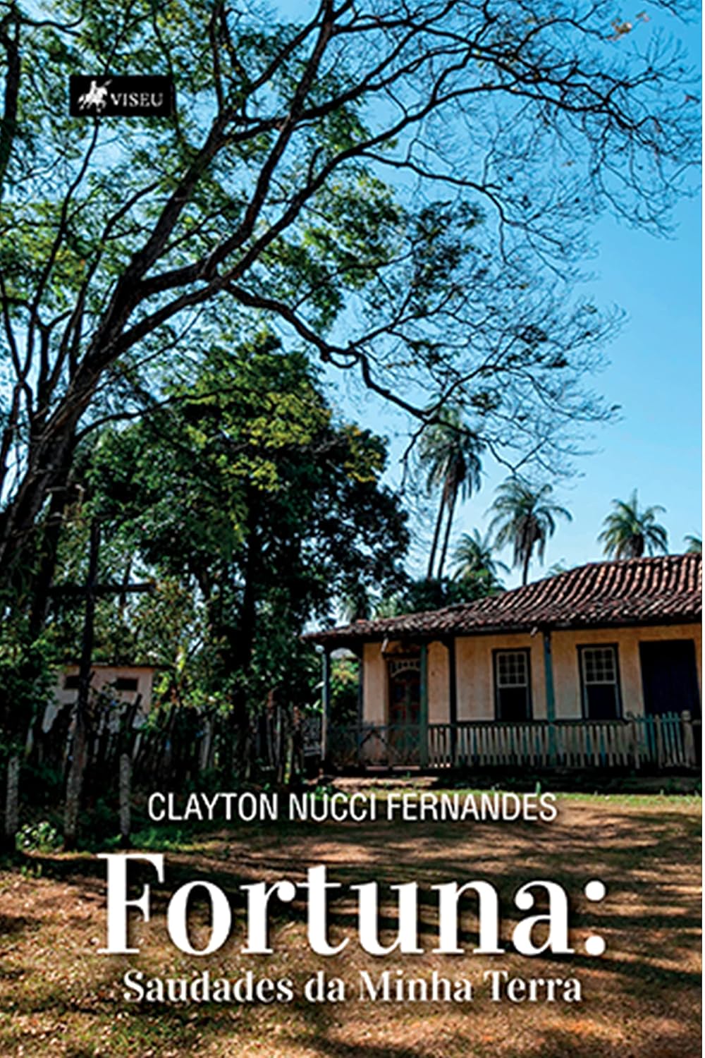 Fortuna: Saudades da Minha Terra