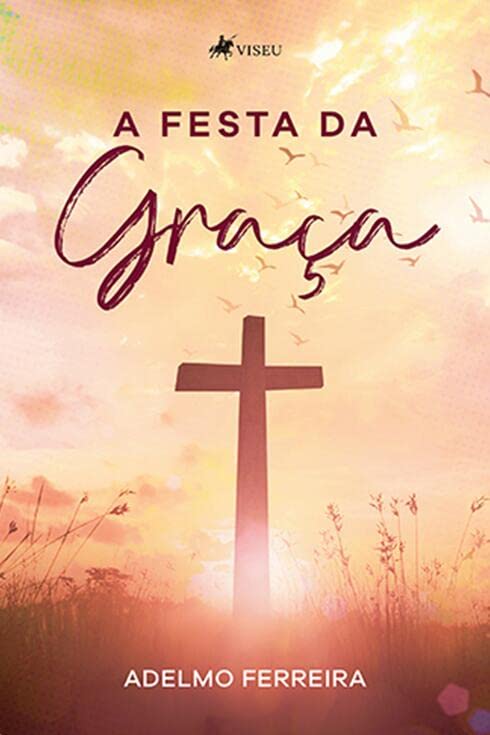 A festa da Graça