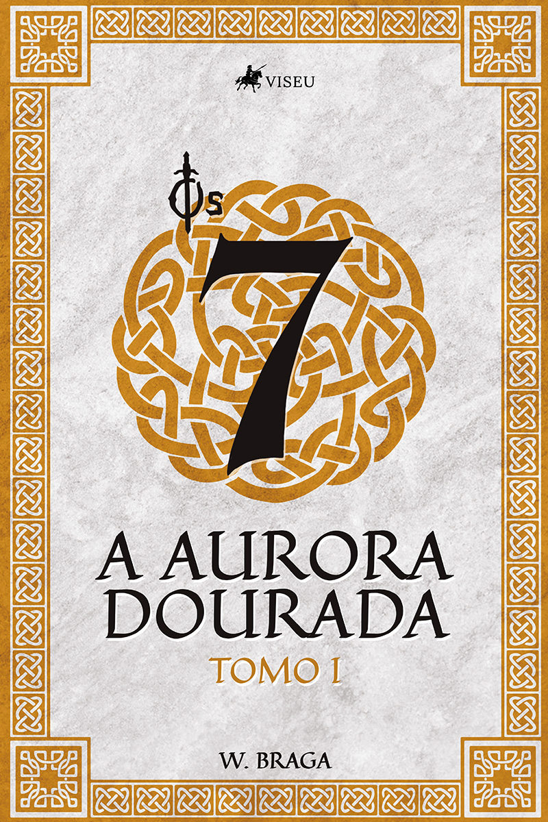 Os 7: A aurora dourada: Tomo I