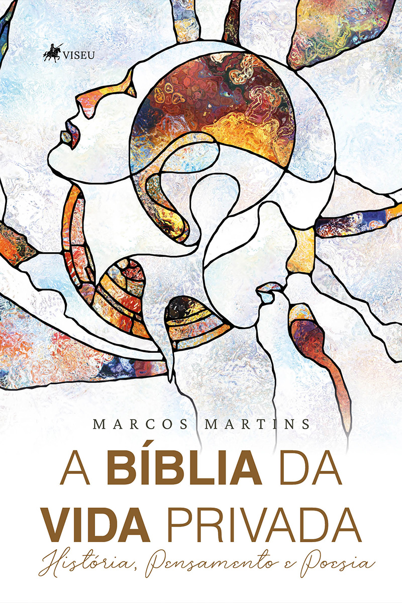A Bíblia da vida privada: História, pensamento e poesia