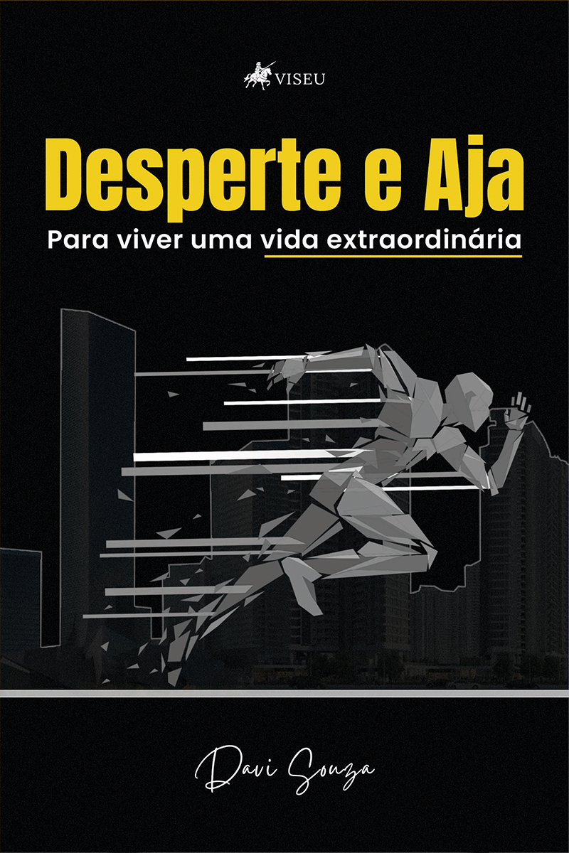 Desperte e aja para viver uma vida extraordinária