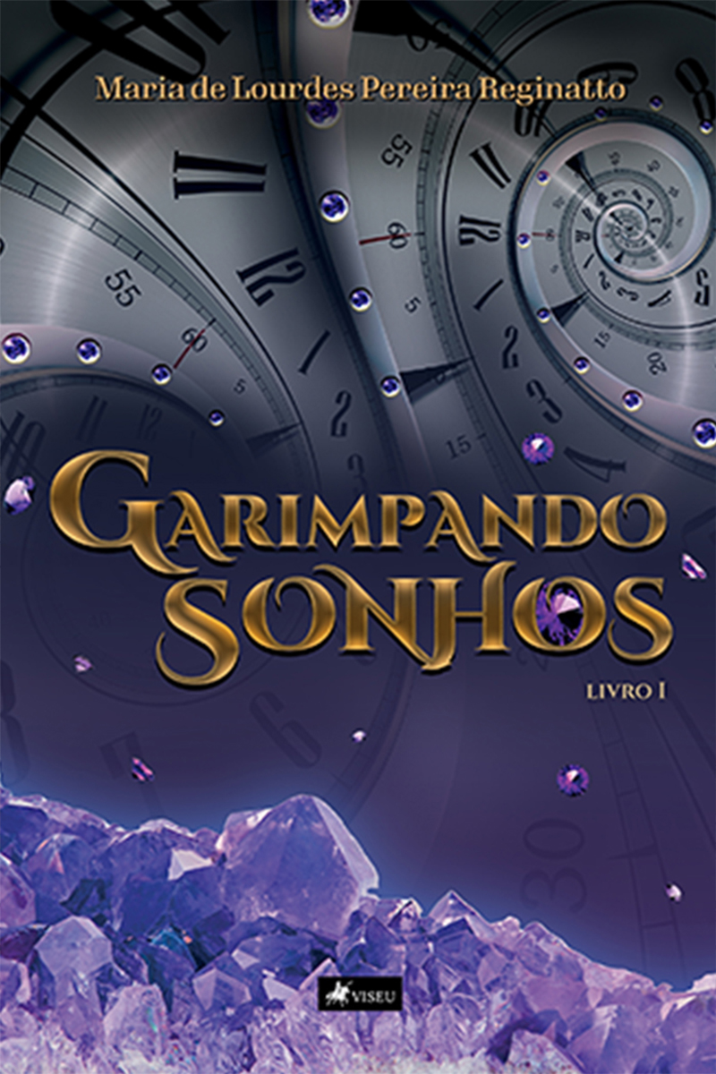 Garimpando sonhos: Livro 1
