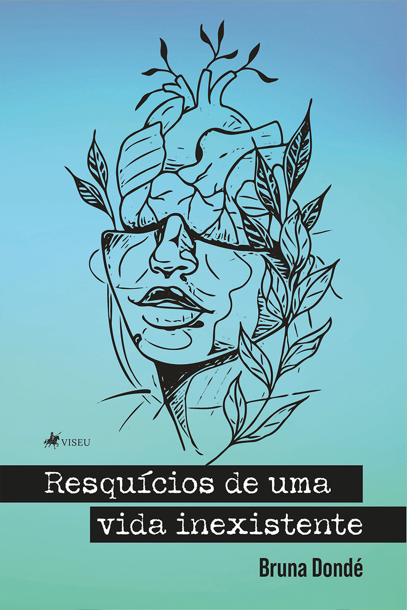 Resquícios de uma vida inexistente