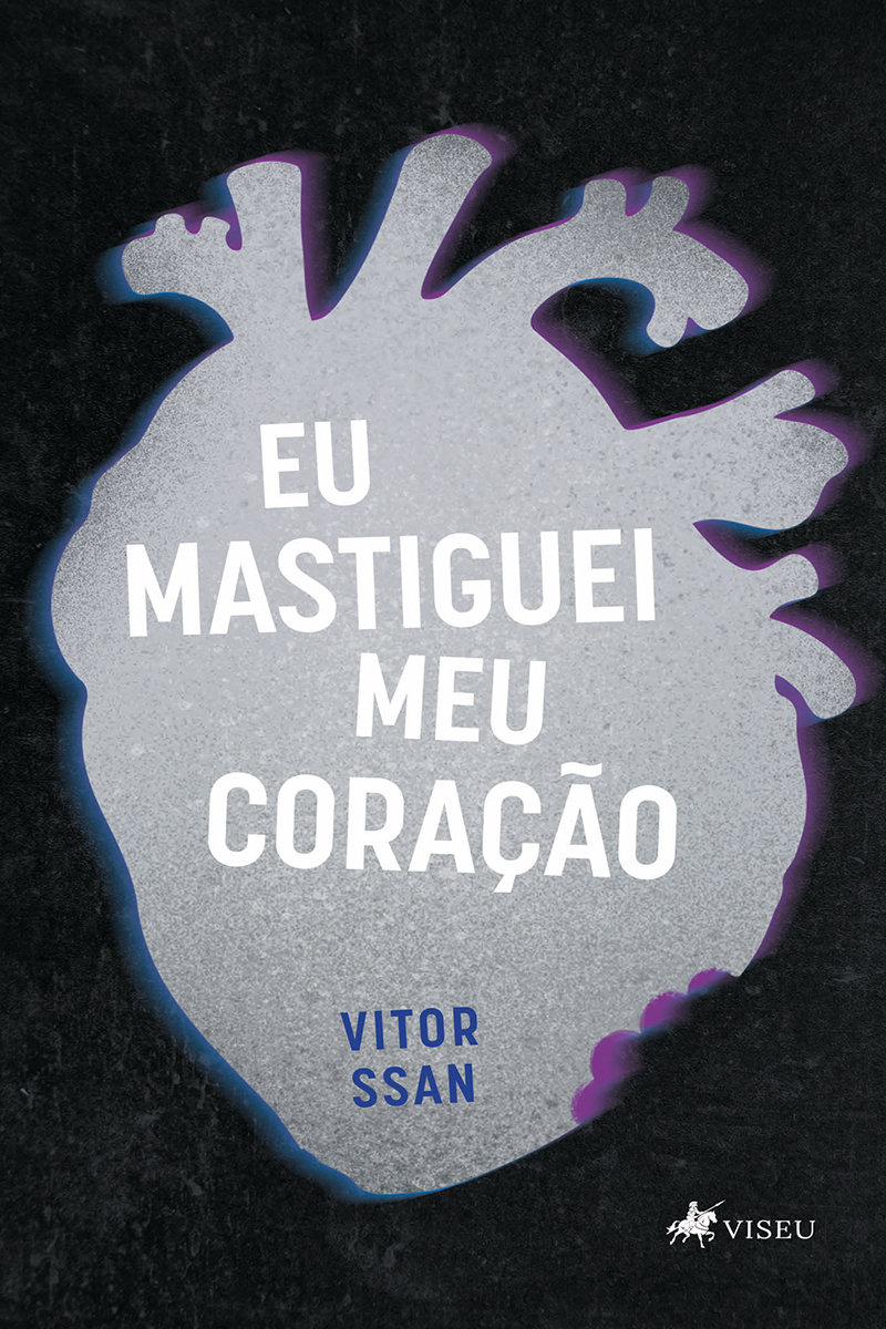 Eu mastiguei meu Coração