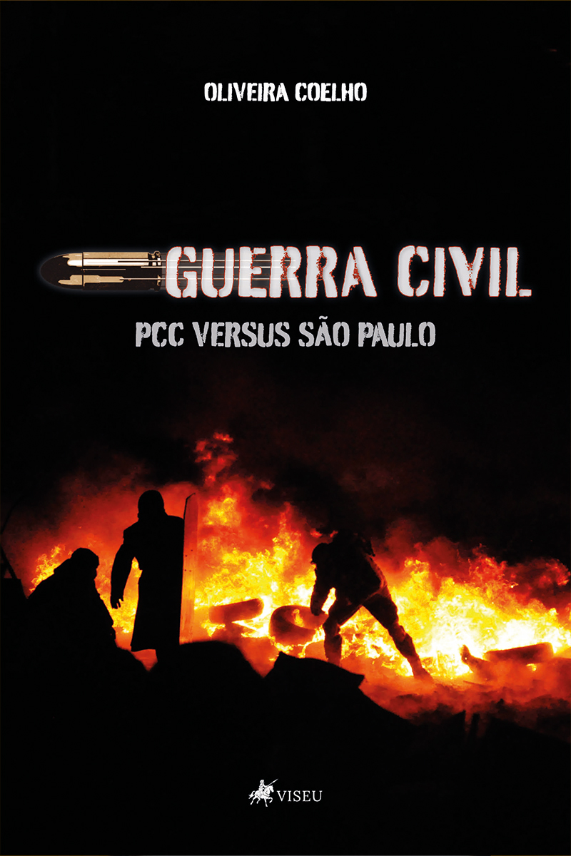 Guerra civil: PCC versus São Paulo