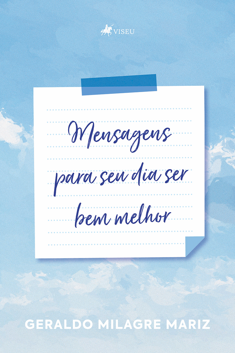 Mensagens para seu dia ser bem melhor