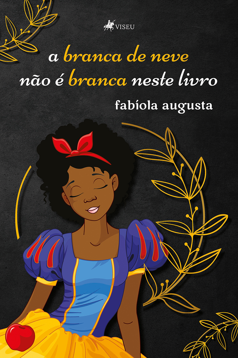 A branca de neve não é branca neste livro