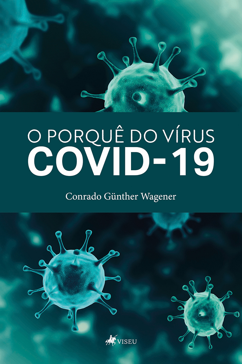 O Porquê do Vírus Covid-19