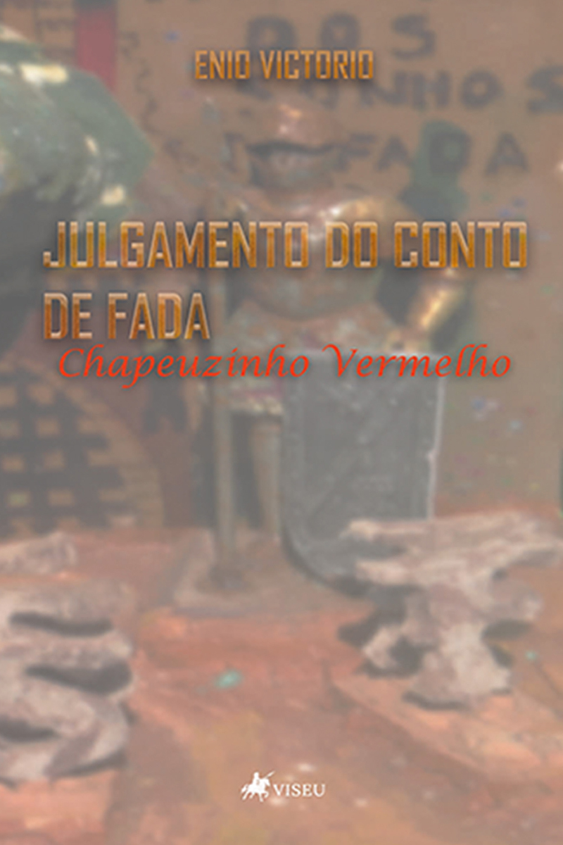 Julgamento do conto de fada Chapeuzinho Vermelho
