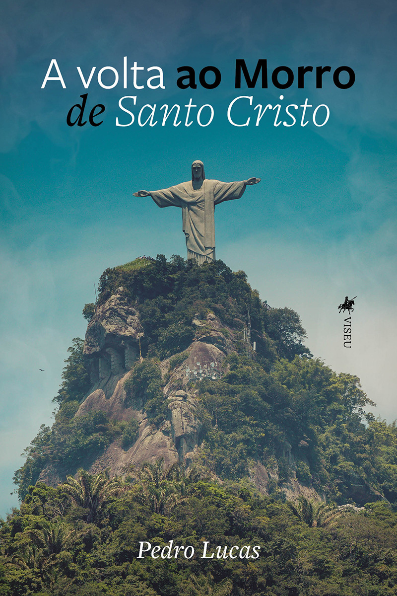 A volta ao Morro de Santo Cristo