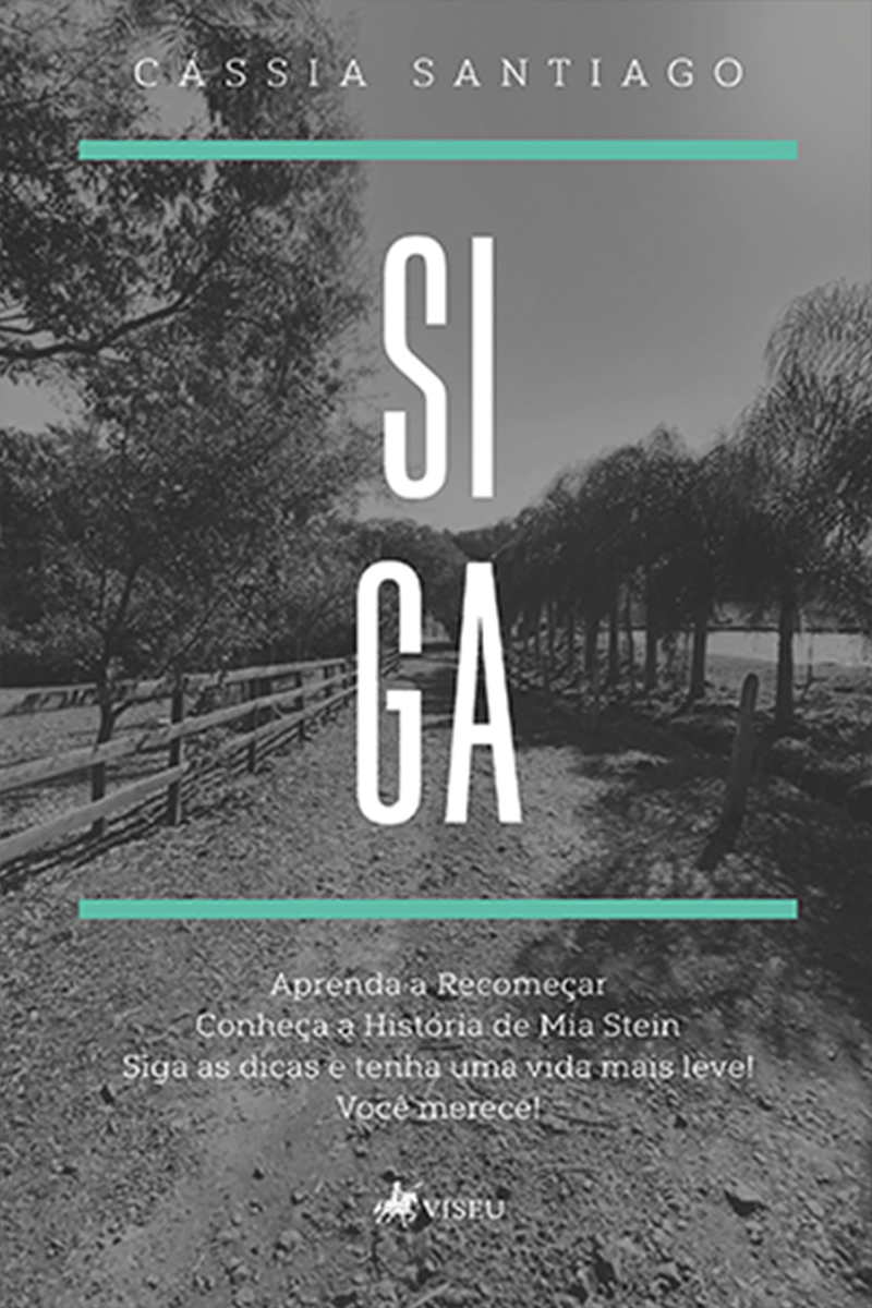 Siga: Aprendendo a recomeçar