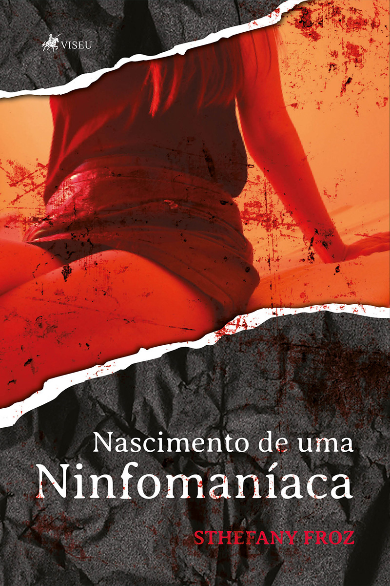 Nascimento de uma Ninfomaníaca