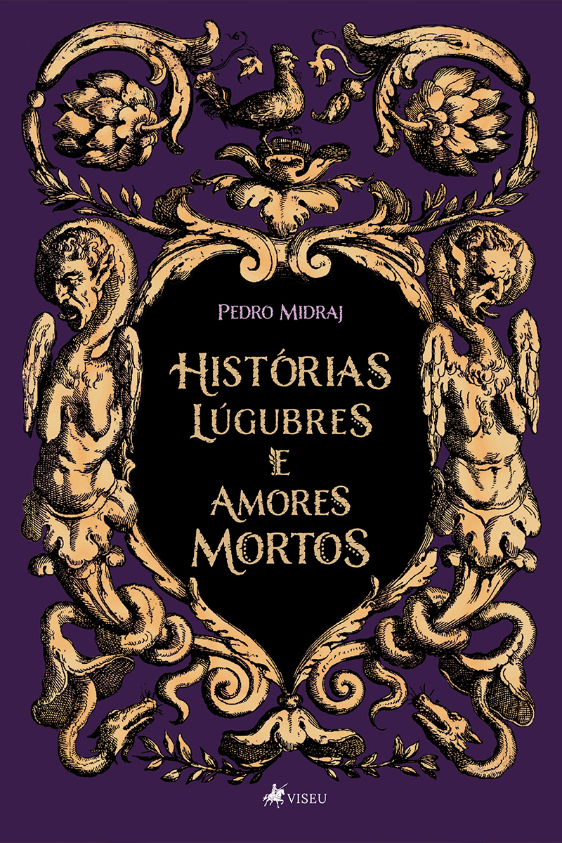 Histórias lúgubres e amores mortos