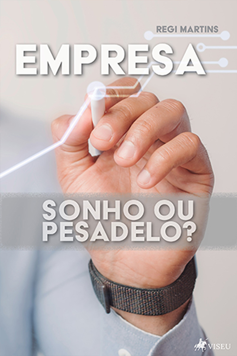Empresa: Sonho ou Pesadelo?