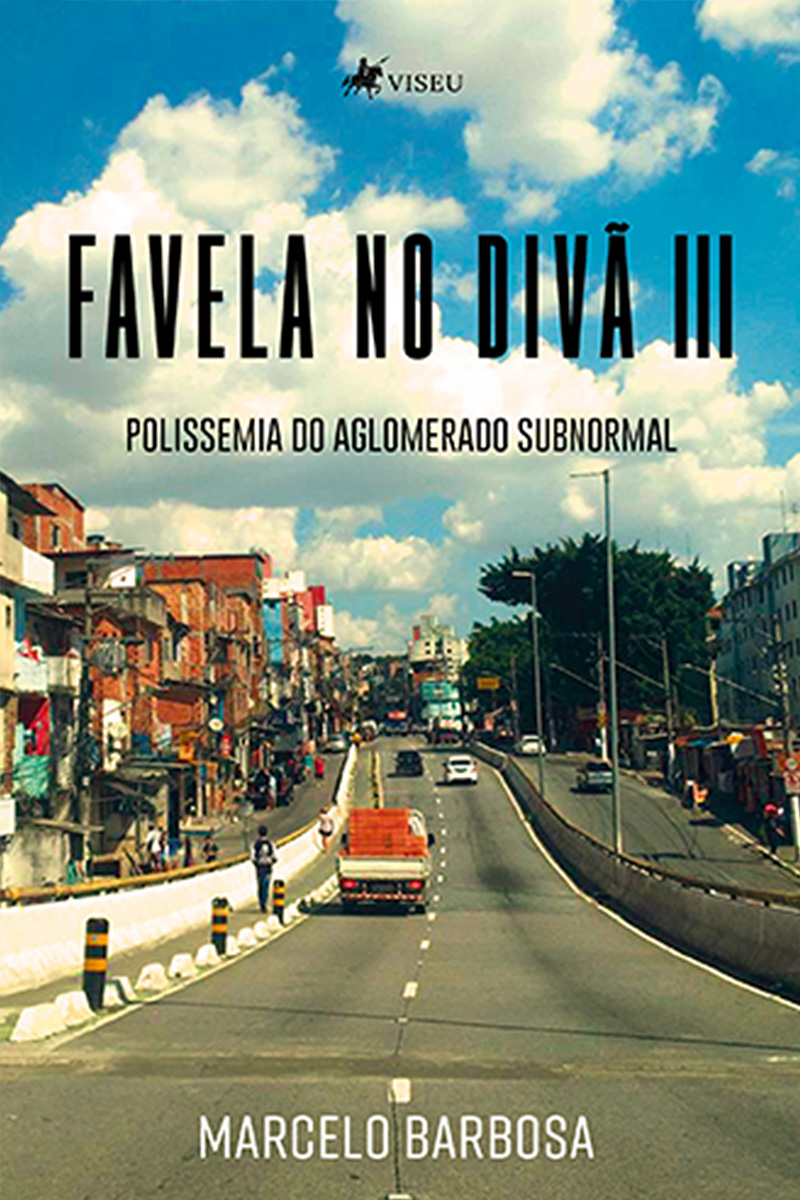 Favela no Divã III: Polissemia do Aglomerado Subnormal
