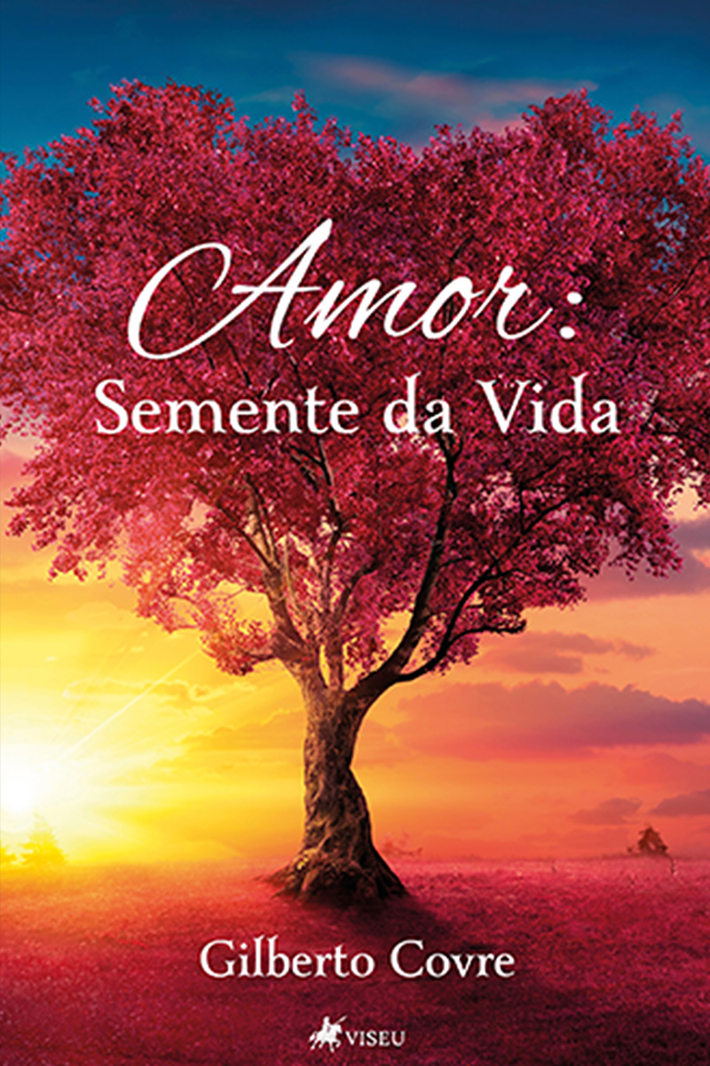 Amor: Semente da Vida