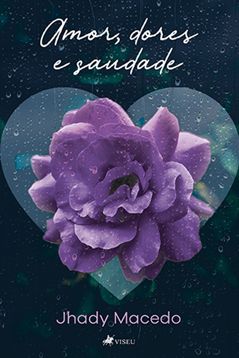 Amor, dores e saudades