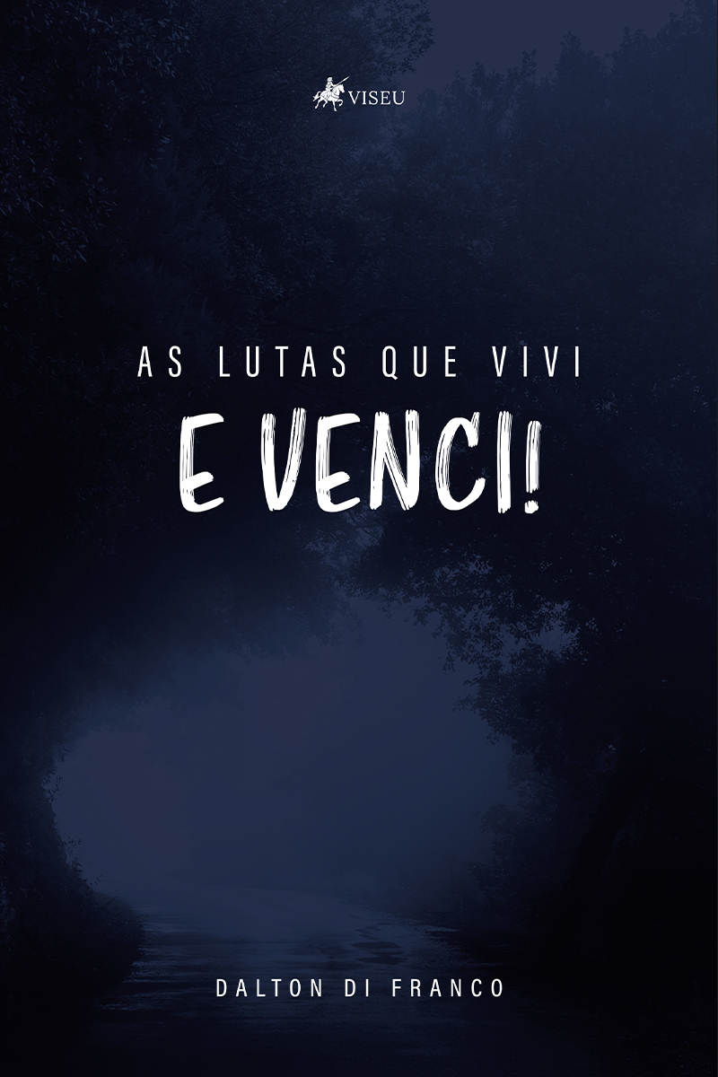 As lutas que vivi e venci!