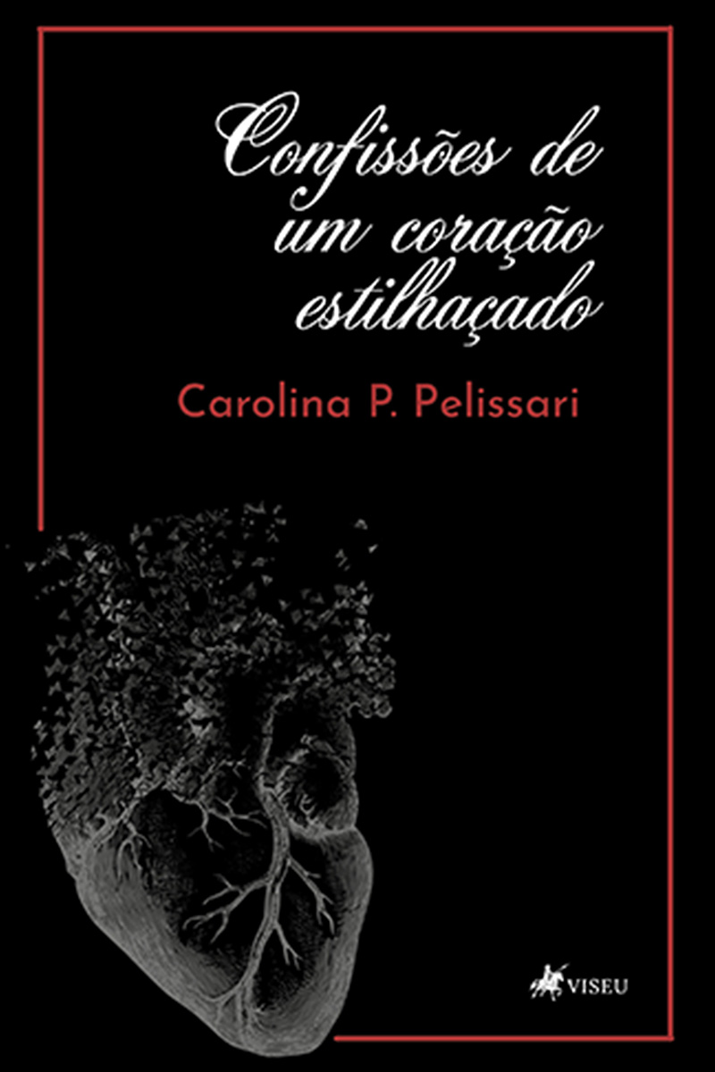 Confissões de um coração estilhaçado