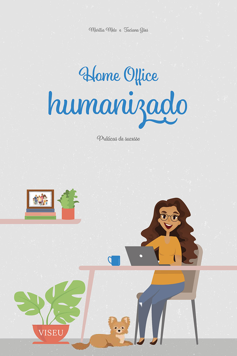 Home Office humanizado: Práticas de sucesso
