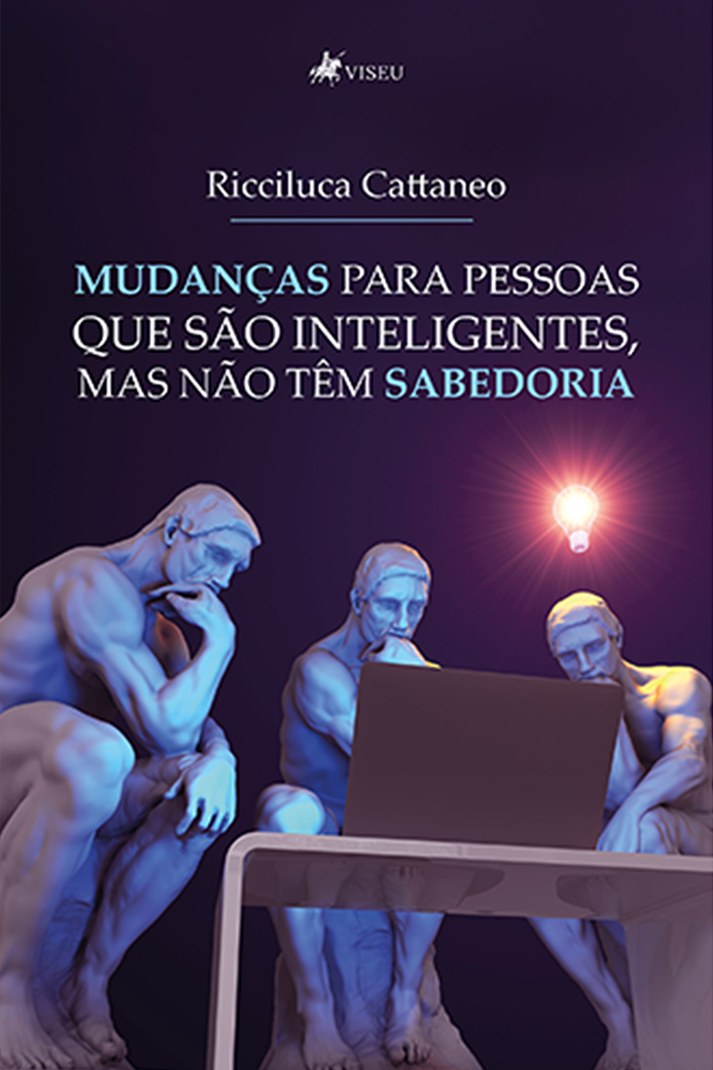 Mudanças para pessoas que são inteligentes, mas não têm sabedoria
