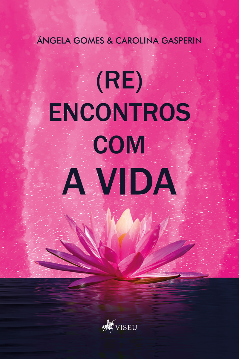 (Re)Encontros com a vida