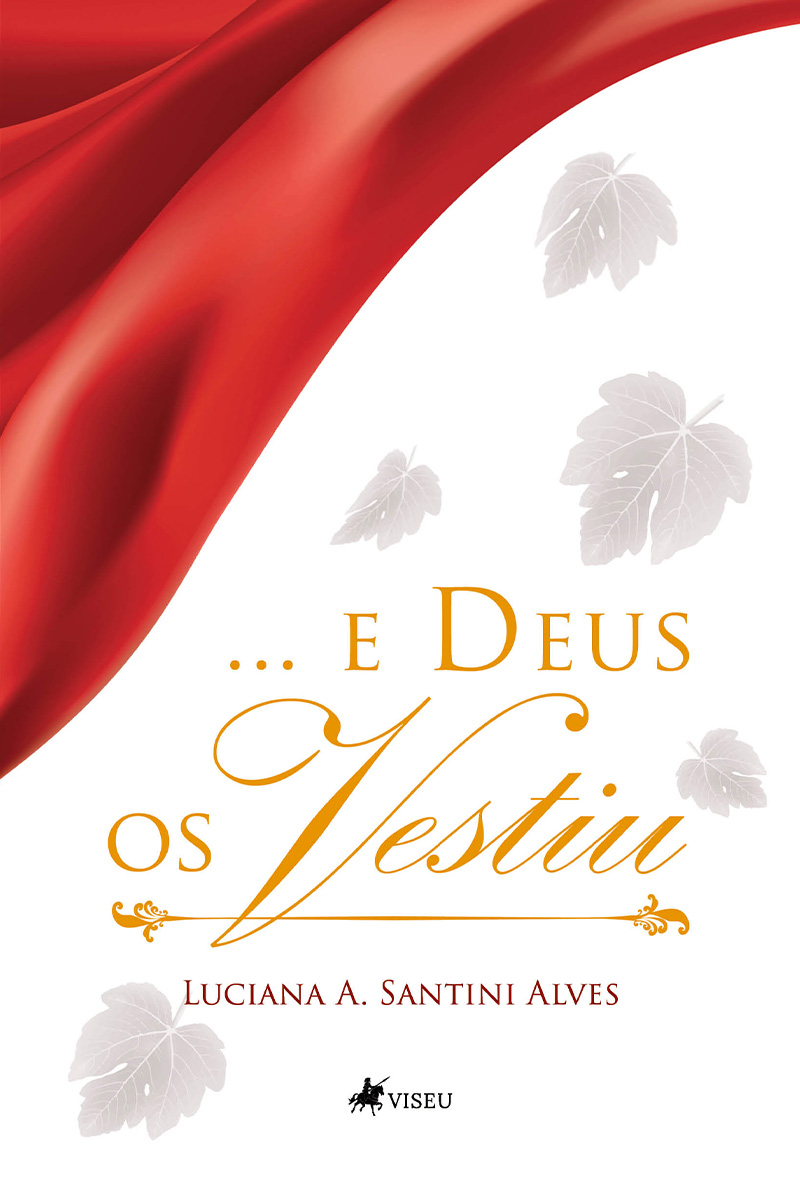 ...E Deus os vestiu