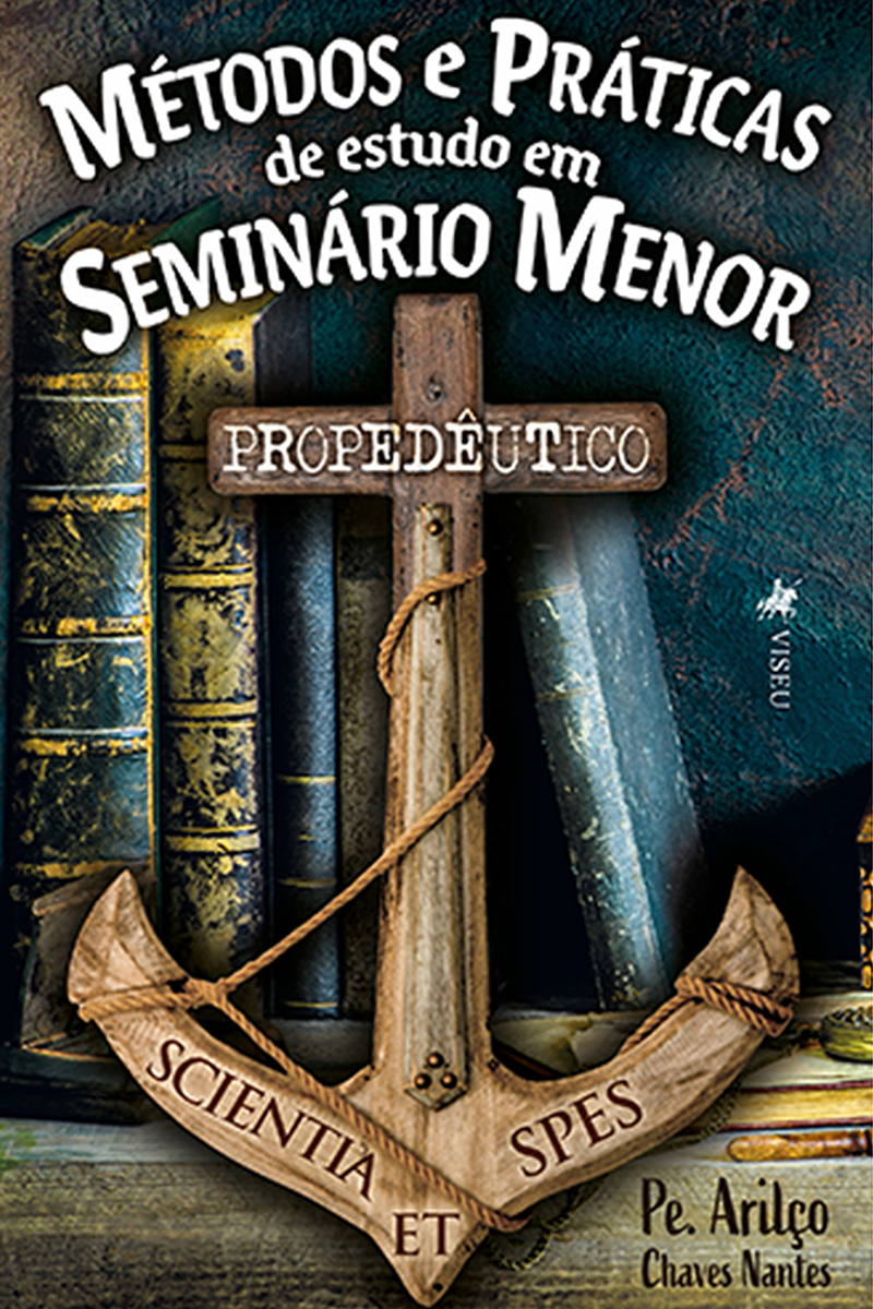 Métodos e práticas de estudo em Seminário Menor: Propedêutico