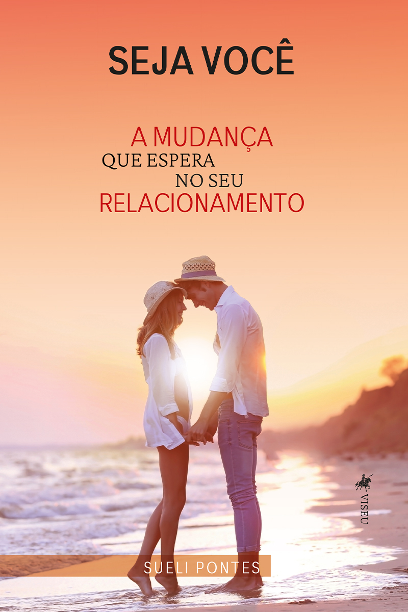 Seja você a mudança que espera no seu relacionamento