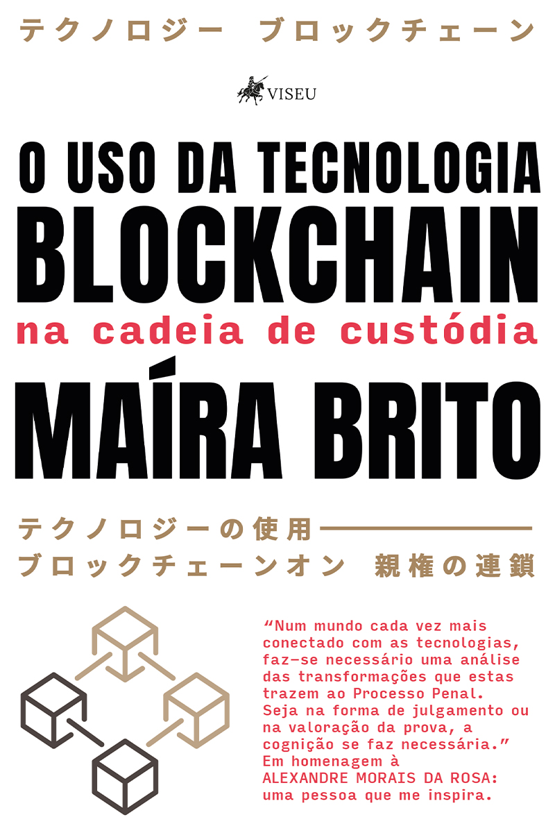 O uso da tecnologia Blockchain na cadeia de custódia