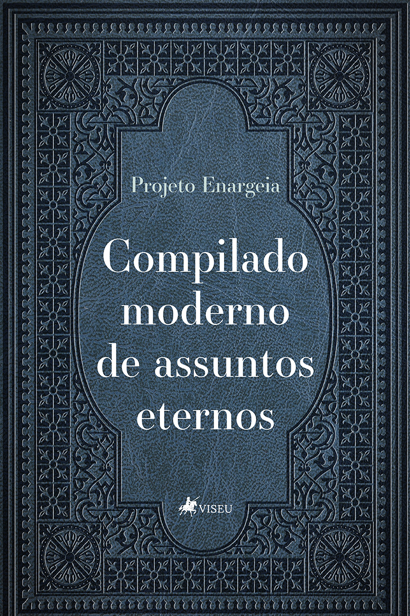Compilado moderno de assuntos eternos