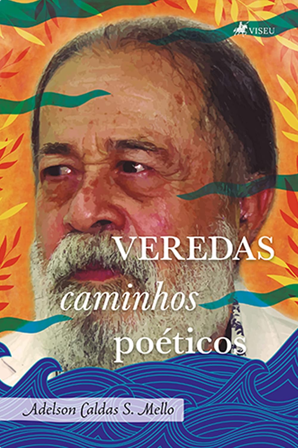 Veredas: Caminhos Poéticos