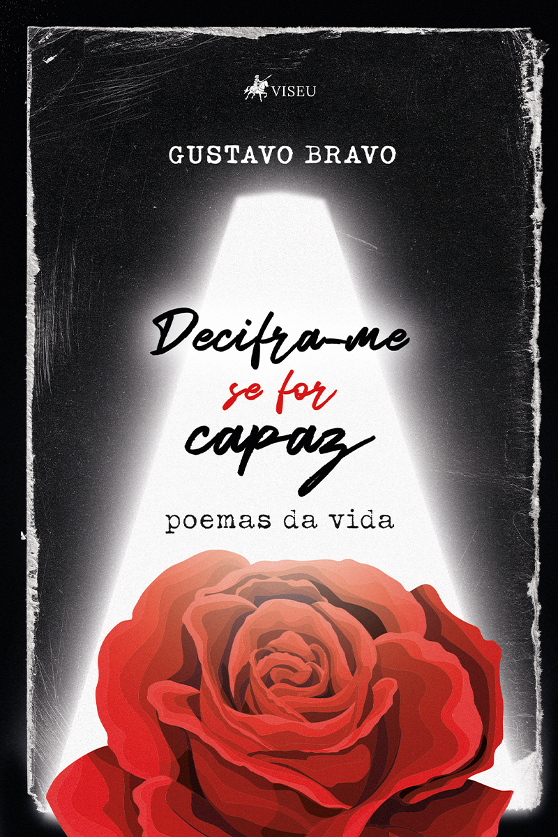 Decifra-me se for capaz: Poemas da vida