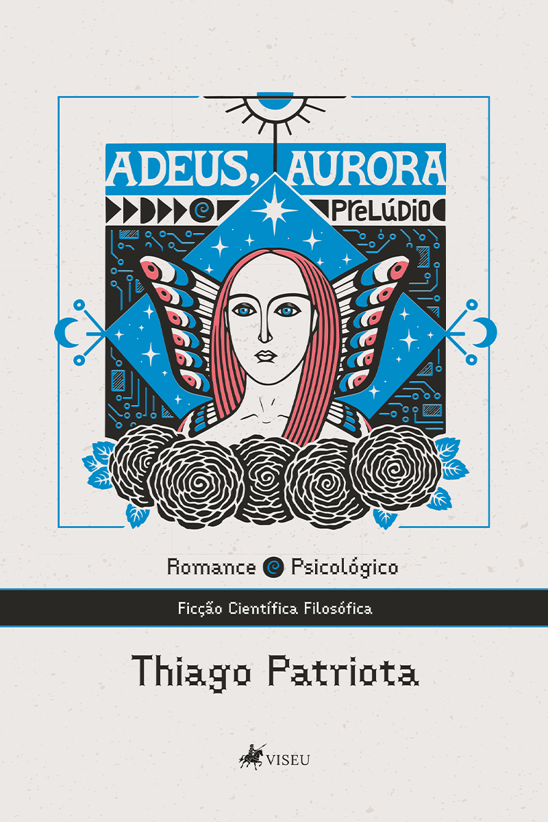Adeus, Aurora: Prelúdio