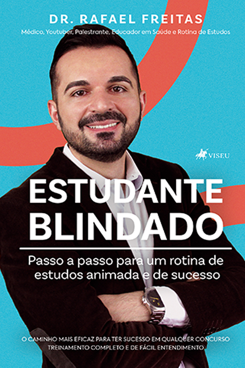 Estudante blindado: Passo a passo para uma rotina de estudos animada e de sucesso
