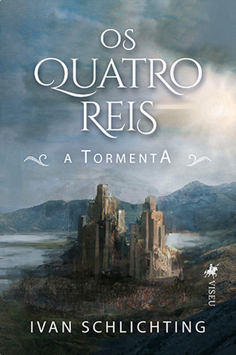 Os Quatro Reis: A Tormenta