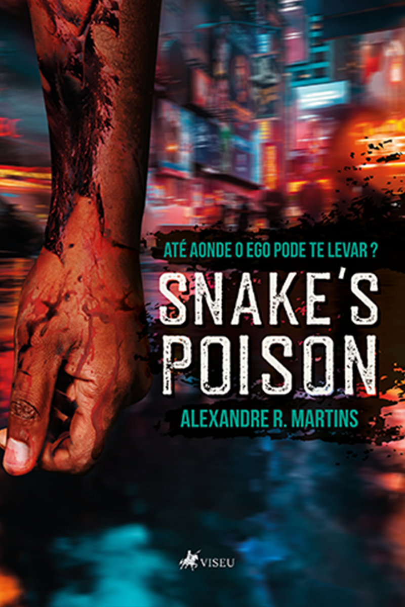 Snake's Poison: até aonde o ego pode te levar?