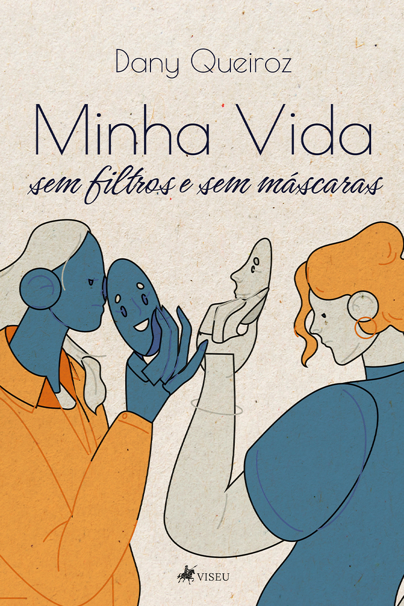 Minha Vida, sem filtros e sem máscaras